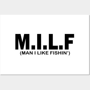 Man I Like Fishing Posters and Art